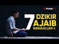 Ceramah Singkat: 7 Dzikir Ajaib – Ustadz Mubarok Bamualim, Lc., M.H.I. Ceramah Singkat: 7 Dzikir Ajaib – Ustadz Mubarok Bamualim, Lc., M.H.I.