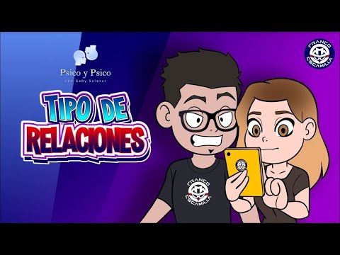Psico y Psico    Tipos de Relaciones