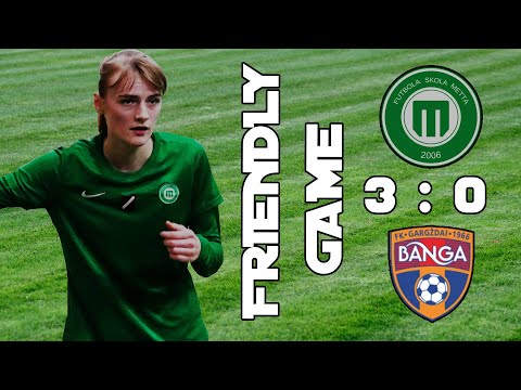 FS Metta  VS FK Banga / 2024 highlights