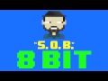 S.O.B. (8 Bit Remix Cover) [Tribute to Nathaniel ...