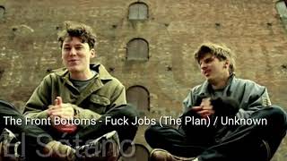 The Front Bottoms - Fuck Jobs (The Plan)