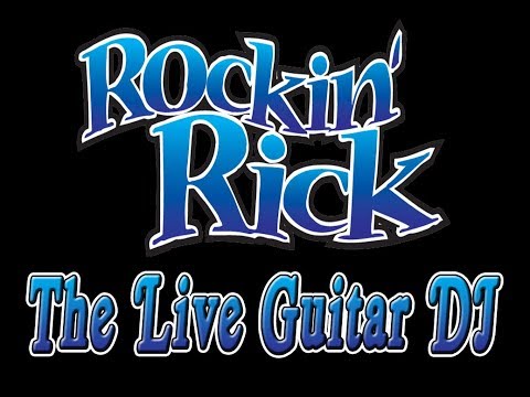 Promotional video thumbnail 1 for Live Guitar DJ Rockin' Rick