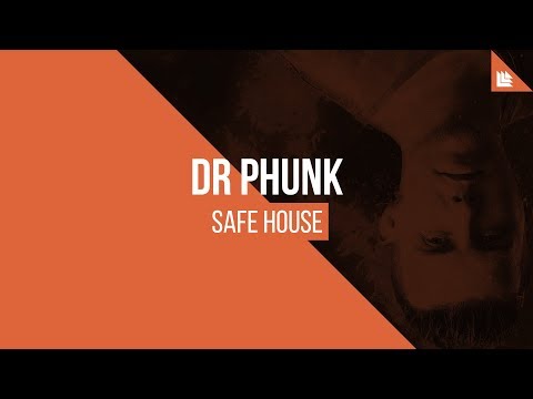 Dr Phunk - Safe House