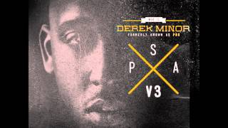 Love (produced by JMac/Sarah J) - Derek Minor (PSA V3: Who Is Derek Minor)