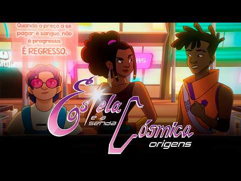 ESTELA E A SENDA CÓSMICA ORIGENS | CURTA-METRAGEM DE ANIMAÇÃO