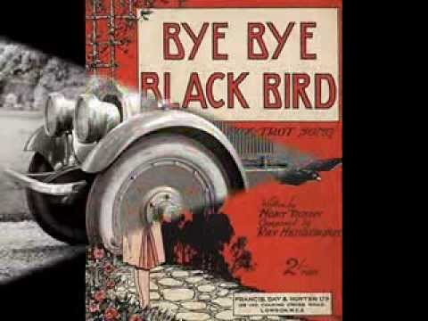 Roarin' 20s: George Olsen & His Music: Bye Bye, Blackbird (1926)