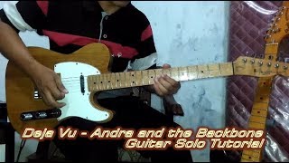 Deja Vu (Andra and the Backbone) Guitar Solo Tutorial