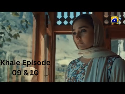 Khaie Episode 09 Teaser  Khaie Episode 10 Teaser based story