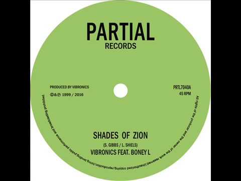 Vibronics Feat. Boney L - Shades of Zion - Partial Records 7" PRTL7040