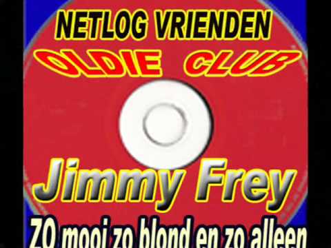 Jimmy Frey - Zo mooi zo blond en zo alleen