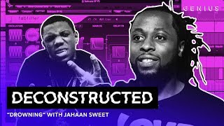 The Making Of A Boogie Wit Da Hoodie's "Drowning" With Jahaan Sweet | Deconstructed