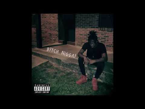 205 Blitz- B!tch Nigga! (Official Audio)