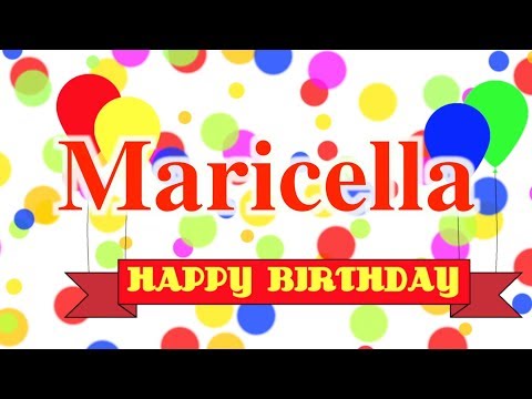 Happy Birthday Maricella Song