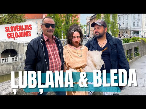 CEĻOJUMS UZ SLOVĒNIJU EP2. Galvaspilsēta Ļubļana, Bleda.