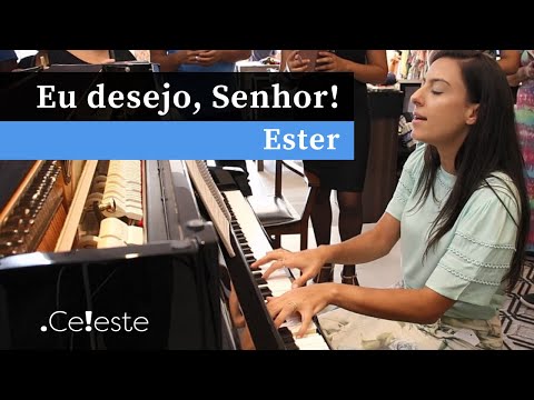 Eu Desejo, Senhor! | Hino 39 H5 CCB | Piano e Canto (Ester)