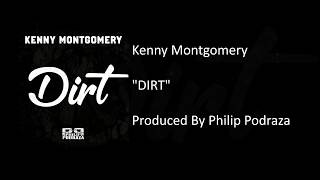 Kenny Montgomery "DIRT"