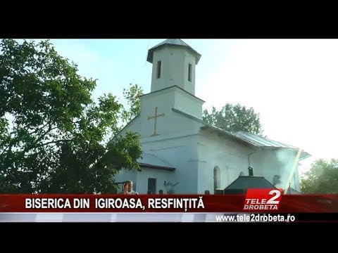 BISERICA DIN  IGIROASA, RESFINȚITĂ