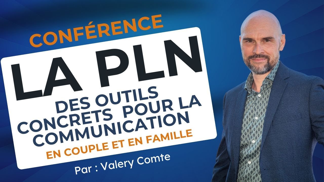 La PNL : des outils concrets pour la communication en couple et en famille