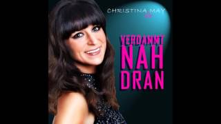 Christina May - Verdammt nah dran