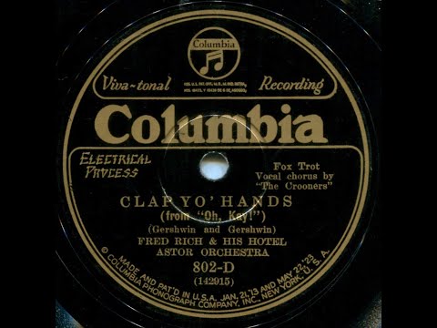 Clap Yo' Hands--Fred Rich and His Hotel Astor Orch, 1926
