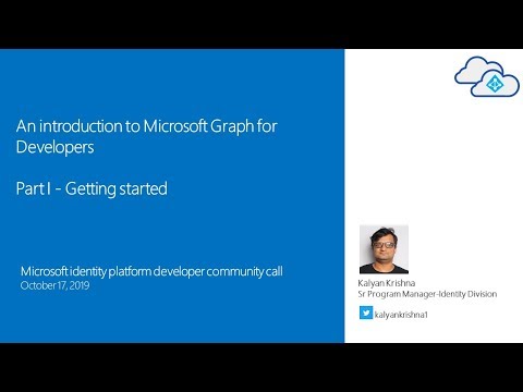 An introduction to Microsoft Graph for developers Part I Getting started October 2019