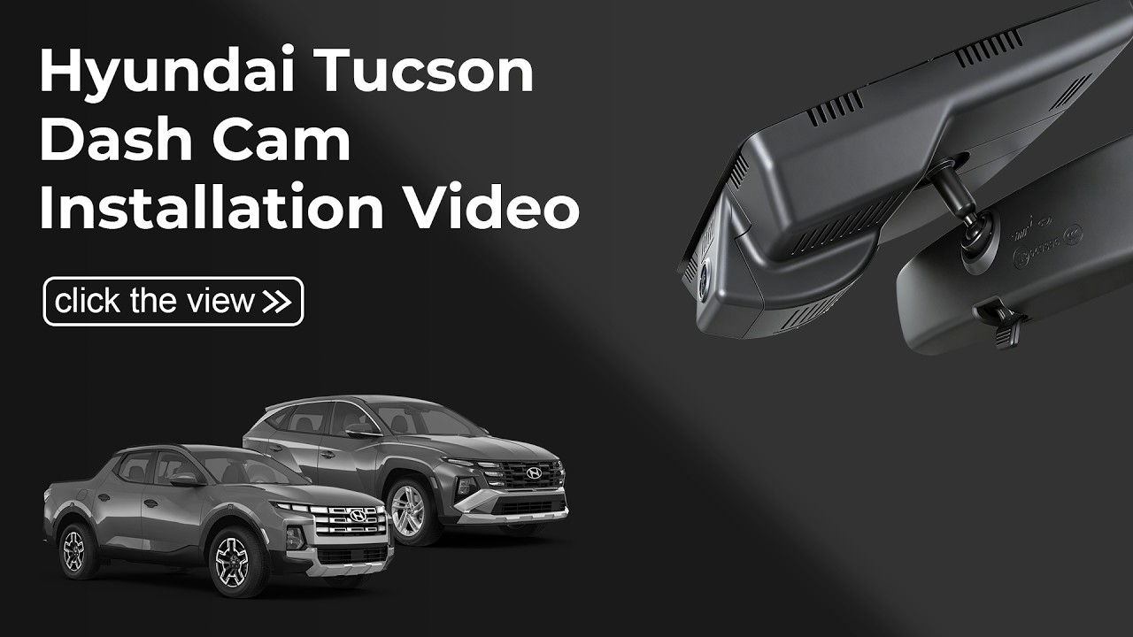Hyundai Tucson & Santa Cruz 2022-2026 Mangoal OEM Dash Cam Installation | 047E