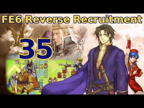 Part 35: "The only way to defeat Karel" - Let's Play FE6 Reverse Recruitment Chapter 18S