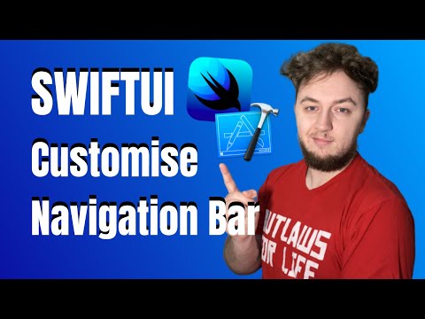 SwiftUI Tutorial - How to Customise a Navigation Bar using Xcode 11.4