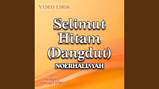 Download lagu Selimut Hitam (Dangdut) mp3