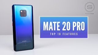 Huawei Mate 20 Pro - Top 10 Features