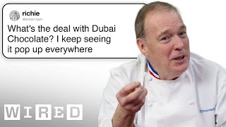 Jacques Torres Answers Chocolatier Questions | Tech Support | WIRED