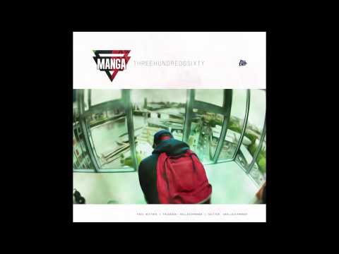 Manga - Mastermind Ft. Dot Rotten & Big Shizz (Prod. Dirtklod)