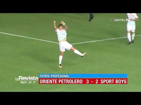 Clausura, fecha 10: Oriente Petrolero 3-2 Sport Boys