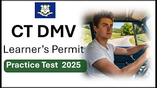 CT DMV Learner’s Permit Practice Test 2025 – 30 Questions and Answers