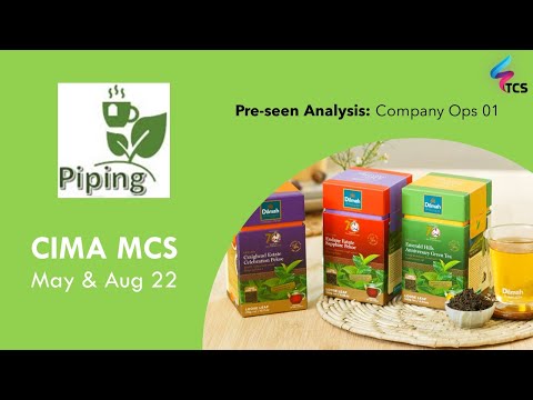 CIMA MCS May & August 2022. Pre-Seen Analysis - Piping: Company Operations 01 (MCS Webinar 02)