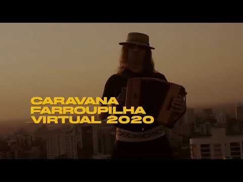 Caravana Farroupilha Virtual 2020 - César Oliveira e Rogério Melo