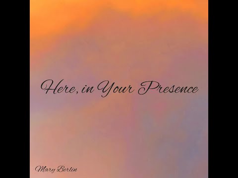 Here, in Your Presence (Official Lyric Video)
