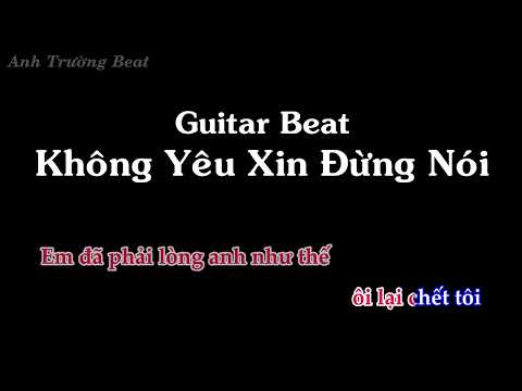 Karaoke Không Yêu Xin Đừng Nói - Umie Guitar Beat Acoustic | Anh Trường Beat