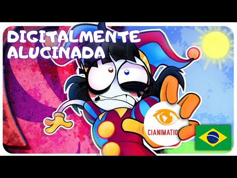 COVER BR | Digitalmente Alucinada | CIANIMATION FANDUBS [VÍDEO MUSICAL]