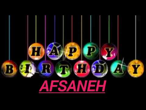 Afsaneh Name Happy Birthday to you Video Song Happy Birthday  Song With Names