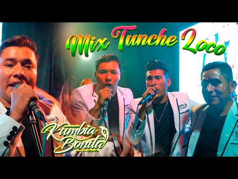 Mix Tunche Loco - Agrupación Kumbia Bonita En Yamango