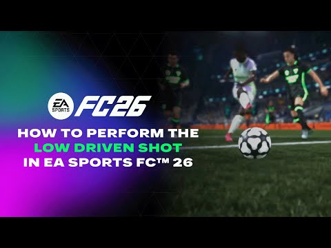 How to use the Low Driven shot in EA SPORTS FC™ 26