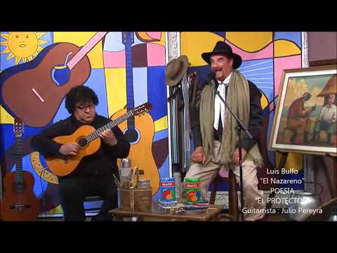 Luis Bulfo, "El Nazareno"  Dice "El Protector"