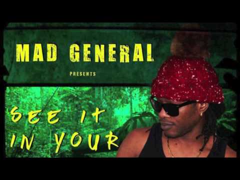 Mad general - see it in your -  High Court Riddim by red fish (Madness record) 2016