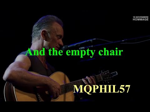 STING  The empty chair  Live 2016 LYRICS