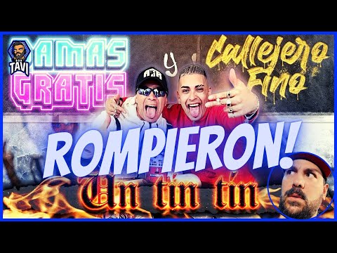 REACCION A DAMAS GRATIS y CALLEJERO FINO - UN TIN TIN