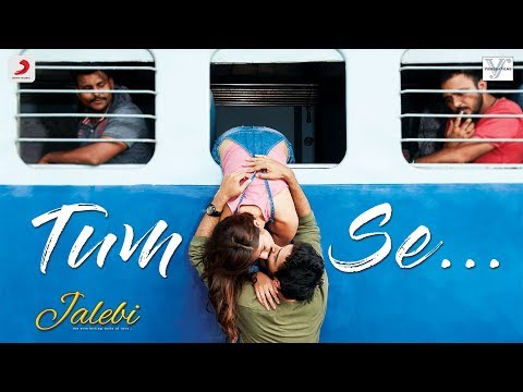 Poster tum se lyrics – jalebi | jubin nautiyal