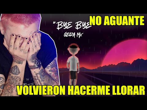 ARGENTINO REACCIONA A Gera MX - Bye Bye