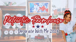 PATRIOTIC FARMHOUSE DECORATE WITH ME 2024 | AMERICANA SUMMER DECOR | COTTAGE FARMHOUSE STYLE