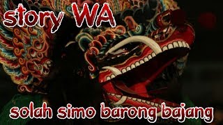 Download lagu STORY WA II SOLAH SIMO BARONG BAJANG mp3 Download lagu STORY WA II SOLAH SIMO BARONG BAJANG mp3
